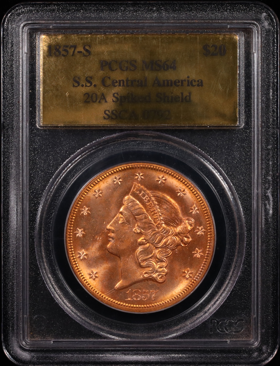 1857-S $20 Liberty Gold SS Central America PCGS MS-64 Obverse in Holder 1857-S $20 Liberty Gold SS Central America PCGS MS-64 Obverse in Holder