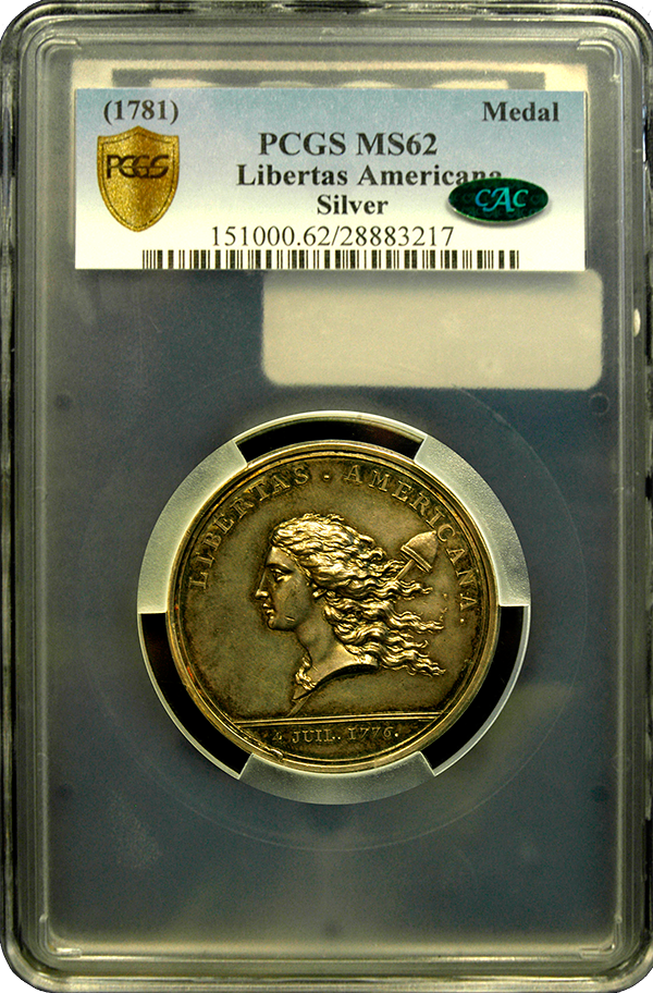 1781 Libertas Americana Silver Medal PCGS CAC MS-62 Obverse in Holder 1781 Libertas Americana Silver Medal PCGS CAC MS-62 Obverse in Holder