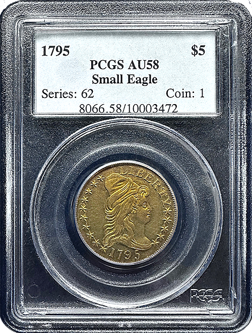 1795 $5 Liberty Gold Small Eagle PCGS AU-58 Obverse in Holder 1795 $5 Liberty Gold Small Eagle PCGS AU-58 Obverse in Holder
