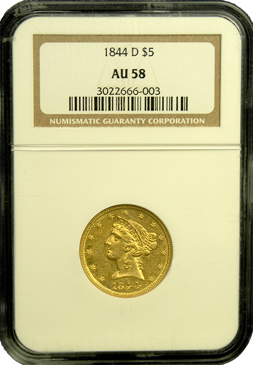 1844-D | $5 Liberty Gold | AU-58 | In Holder 1844-D | $5 Liberty Gold | AU-58 | In Holder