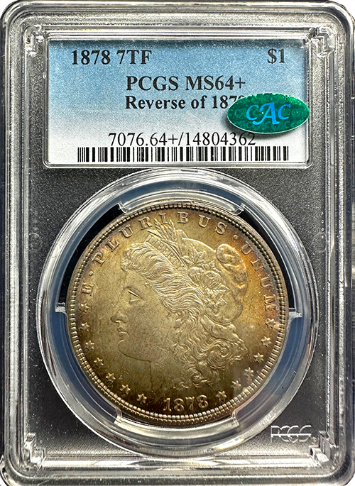 1878-7TF | Morgan Silver Dollar | PCGS MS-64 + | Holder 1878-7TF | Morgan Silver Dollar | PCGS MS-64 + | Holder