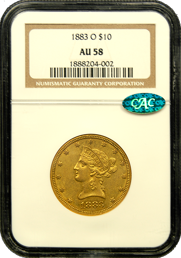 1883-O $10 Liberty Gold NGC AU-58 CAC Obverse in Holder 1883-O $10 Liberty Gold NGC AU-58 CAC Obverse in Holder