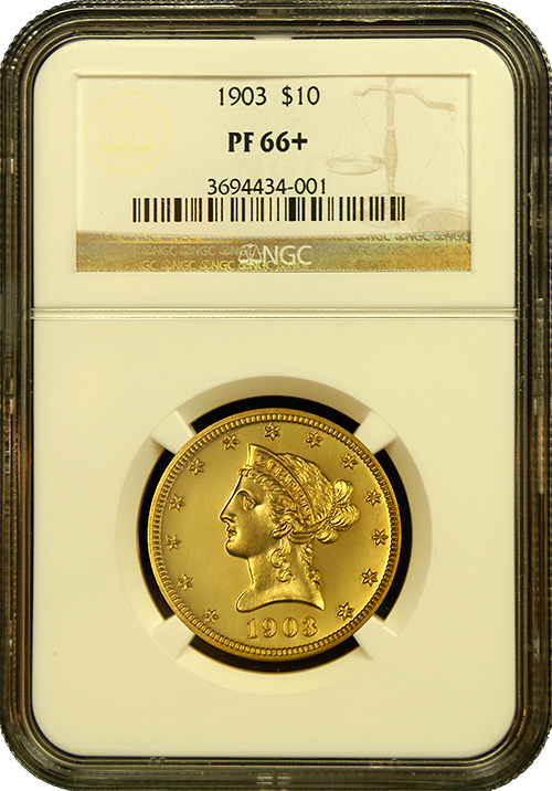 1903 $10 Liberty Gold NGC PF-66+ Obverse in Holder 1903 $10 Liberty Gold NGC PF-66+ Obverse in Holder