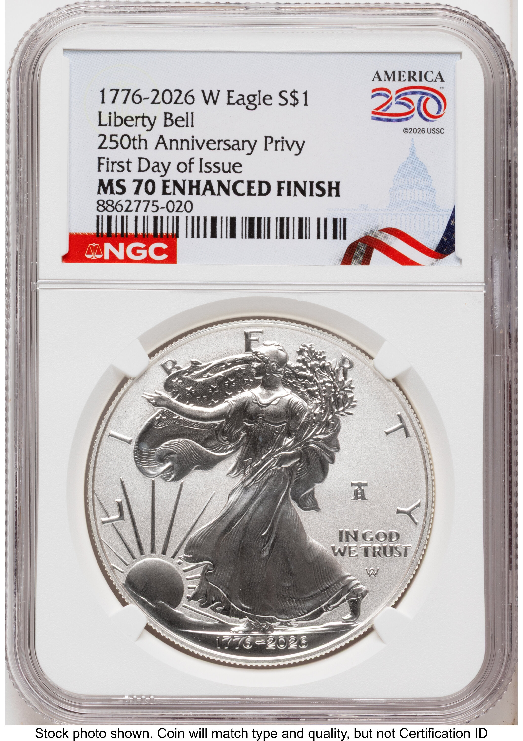 1776-2026-W $1 Silver Eagle Liberty Bell 250th Anniversary Privy Enhanced Finish First Day of Issue NGC MS-70 Obverse in Holder 1776-2026-W $1 Silver Eagle Liberty Bell 250th Anniversary Privy Enhanced Finish First Day of Issue NGC MS-70 Obverse in Holder