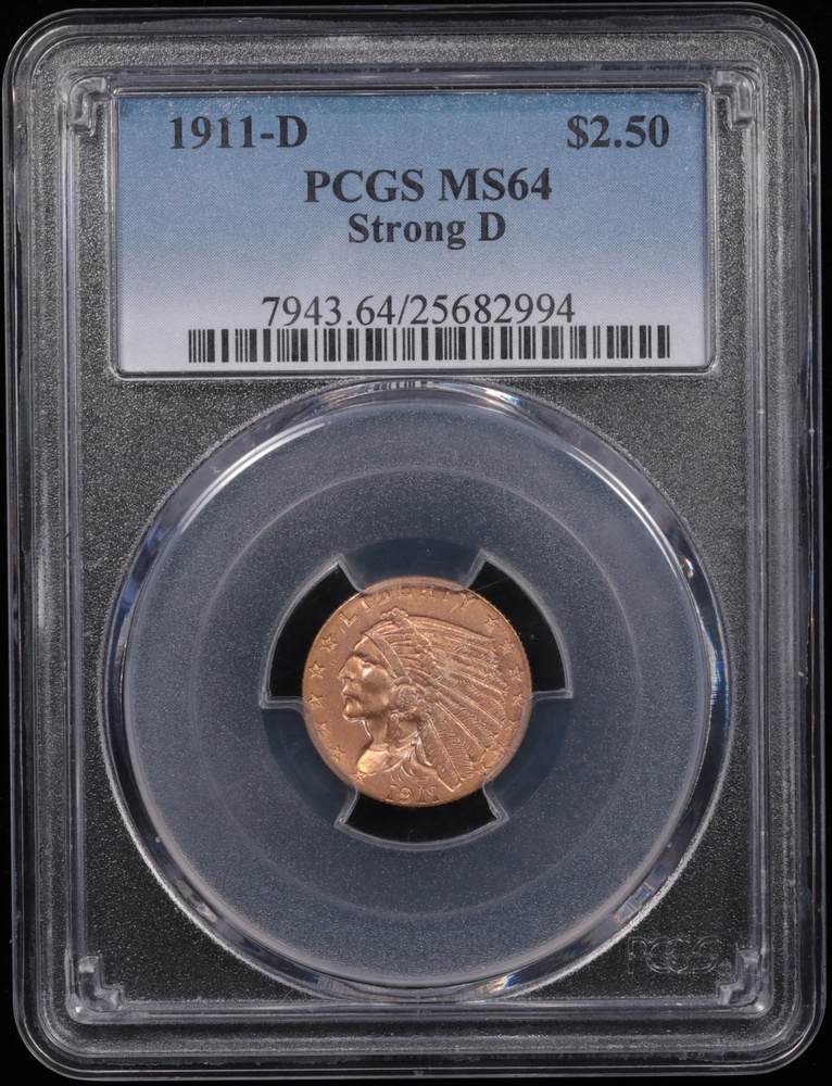 1911-D $2.50 Indian Gold PCGS MS-64 Strong D Obverse in Holder 1911-D $2.50 Indian Gold PCGS MS-64 Strong D Obverse in Holder
