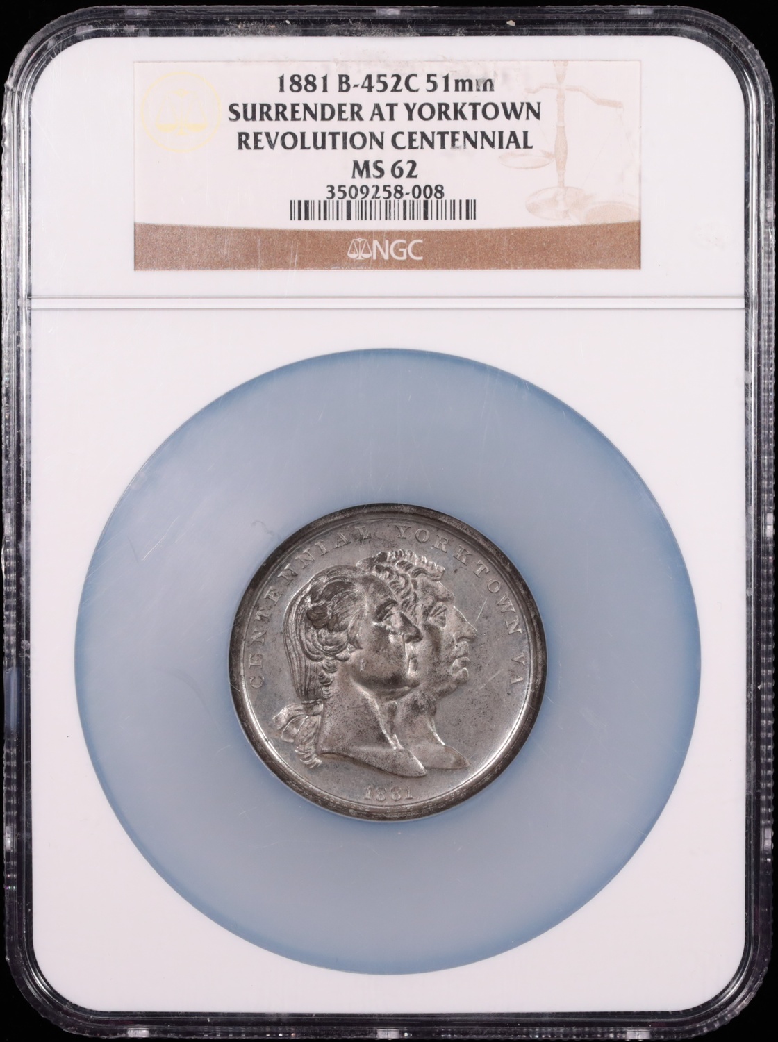 1881 Surrender at Yorktown Revolution Centennial Medal B-452C NGC MS-62 Obverse in Holder 1881 Surrender at Yorktown Revolution Centennial Medal B-452C NGC MS-62 Obverse in Holder
