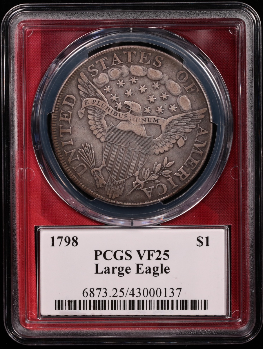1798 Draped Bust Silver Dollar Large Eagle PCGS VF-25 Reverse in Holder 1798 Draped Bust Silver Dollar Large Eagle PCGS VF-25 Reverse in Holder