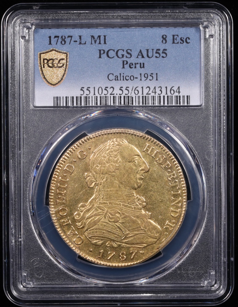 1787 Lima, Peru 8 Escudo PCGS AU-55 Obverse in Holder 1787 Lima, Peru 8 Escudo PCGS AU-55 Obverse in Holder