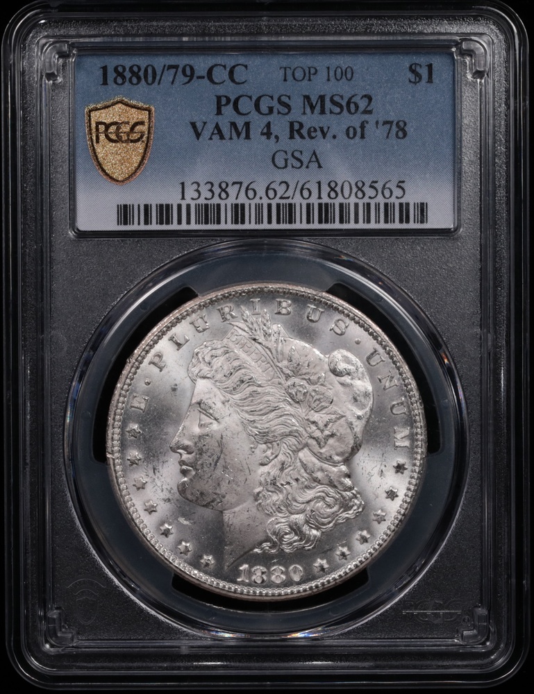 1880/79-CC Morgan Silver Dollar VAM-4 Rev of 78 PCGS MS-62 Obverse in Holder 1880/79-CC Morgan Silver Dollar VAM-4 Rev of 78 PCGS MS-62 Obverse in Holder
