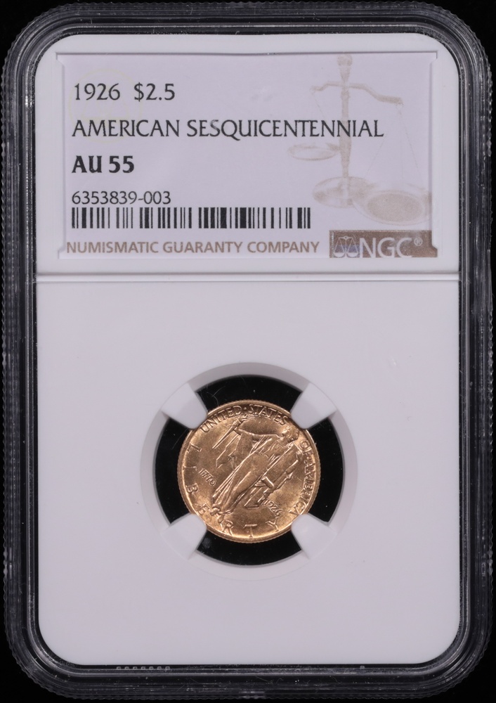 1926 $2.50 American Sesquicentennial Gold NGC AU-55 Obverse in Holder 1926 $2.50 American Sesquicentennial Gold NGC AU-55 Obverse in Holder