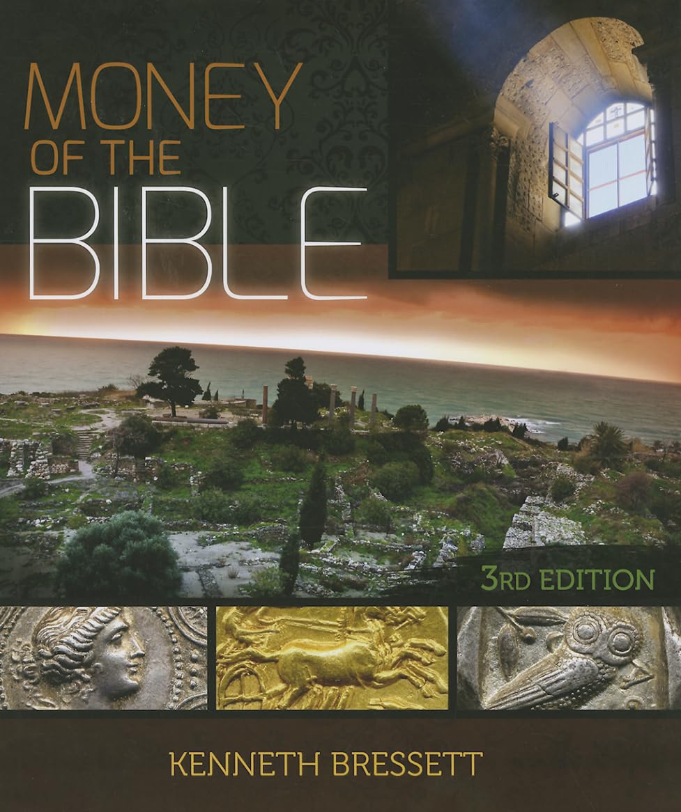 Money of the Bible 3rd Edition Money of the Bible 3rd Edition