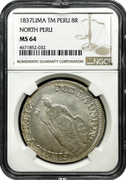 1837 Lima Peru | 8R | NGC | MS-64 | In Holder