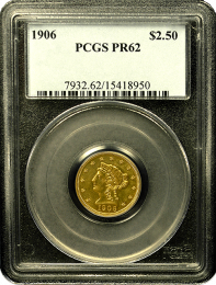 1906 $2.5 Gold Liberty PCGS - PR 62 Quality - In Holder