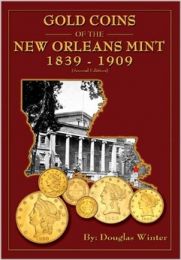 Gold Coins for the New Orleans Mint 