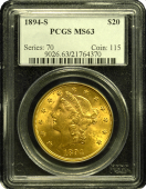 1894-S $20 Liberty Gold Coin PCGS/NGC MS-63