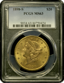 1898-S $20 Liberty Gold Coin MS-63 NGC/PCGS Quality